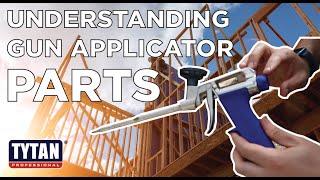 Understanding Gun Applicator Parts