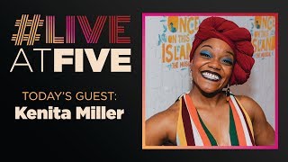 Broadway.com #LiveatFive with Kenita Miller of ONCE ON THIS ISLAND