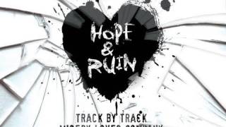 Hope & Ruin: Track By Track: Misery Loves Company