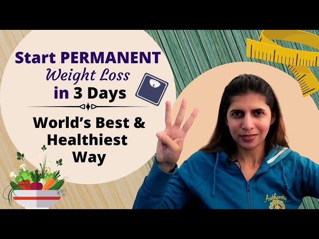 Start Losing Weight in 3 Days | World’s Healthiest & Best Way to Lose Weight successful | Hindi