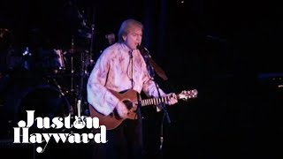Justin Hayward - The Land Of Make Believe (Live in San Juan Capistrano 04.04.1998)