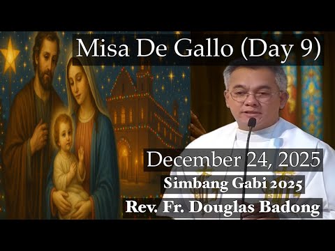 QUIAPO CHURCH LIVE MASS TODAY MISA DE GALLO (DAY 9) SIMBANG GABI DECEMBER 24, 2025