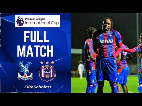 Full Match Crystal Palace U21 vs Anderlecht U21 | Premier League International Cup | 10/12/24