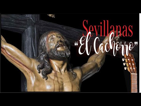 El Cachorro - Sevillanas