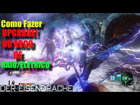 BO3 ZOMBIES: Tutorial como fazer UPGRADE de RAIO/ELÉTRICO no Arco em (Der Eisendrache)