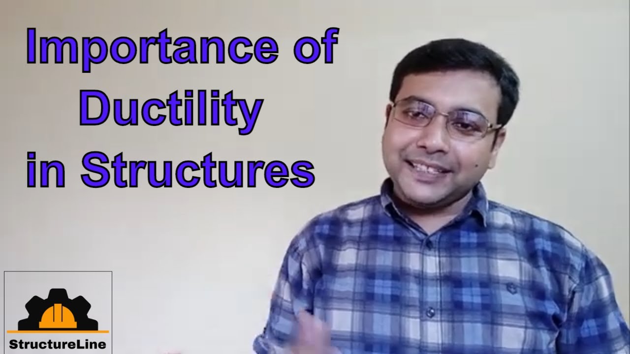 Importance of ductility in structures