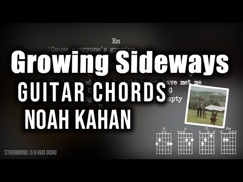 Growing Sideways - Noah Kahan