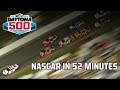 Watch the Daytona 500 in 52 minutes | NASCAR at Daytona International Speedway