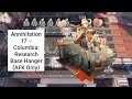 [Arknights] Annihilation 17 - Columbia: Research Base Hanger (AFK Only)