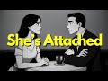 Signs She S Already Attached But Too Scared To Show It