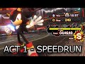 Sonic X Shadow Generations Speedruns Are INSANE All Act 1