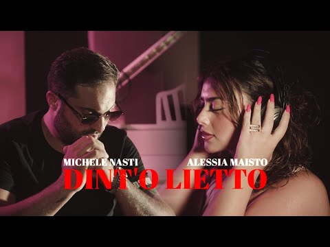 Michele Nasti feat Alessia Maisto - Dint'o lietto (Video Ufficiale 2024)