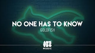 Goldfish - No One Has To Know (EP: Late Night People)