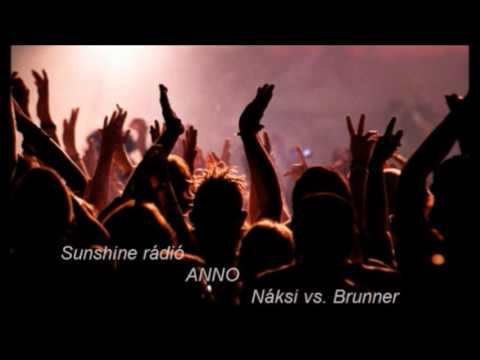 Sunshine rádió ANNO _ Náksi vs Brunner mix 2 (nem teljes)