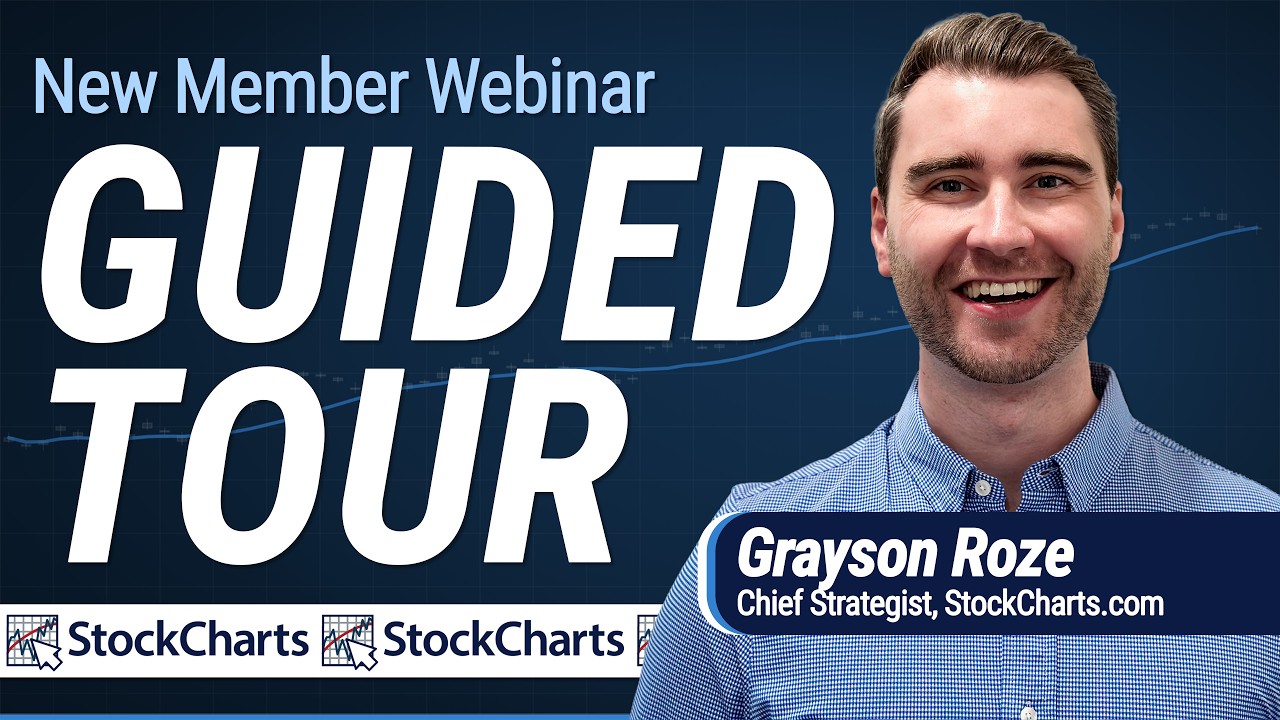 New to StockCharts? Start Here (Official New Member Webinar)