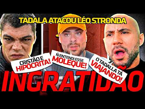 Tadalafellas gets pissed and blasts Léo Stronda *went too far*