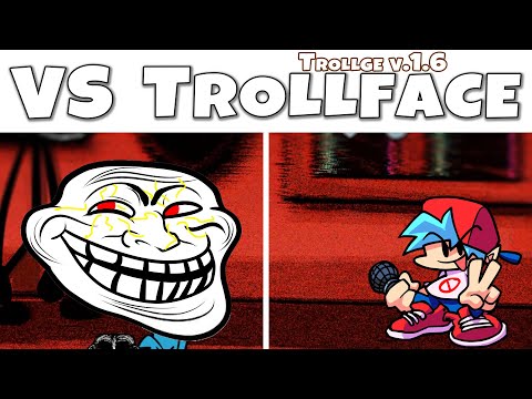 VS Trollface/Trollge FULL WEEK (HARD) - UPDATE (FNF MODS)