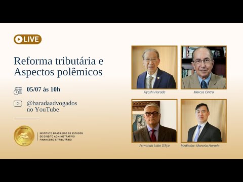 Live – Reforma tributária e Aspectos polêmicos