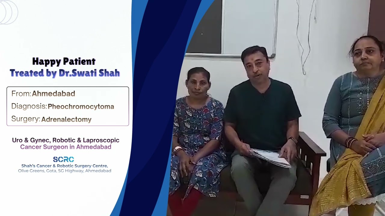 Happy patient with Adrenalectomy for Pheochromocytoma