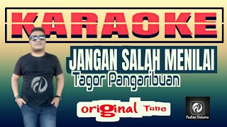 Download lagu Jangan Salah Menilai KARAOKE Tagor Pangaribuan || Original Tone mp3 Download lagu Jangan Salah Menilai KARAOKE Tagor Pangaribuan || Original Tone mp3