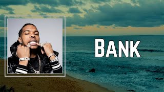 Lil Baby - Bank (Lyrics) 🎵