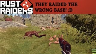 Rust - THEY RAIDED THE WRONG BASE! :D #Rust Raiders ├English|Deutsch┤