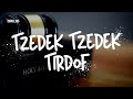 Tzedek Tzedek Tirdof (Justice Shall You Pursue) by Safam