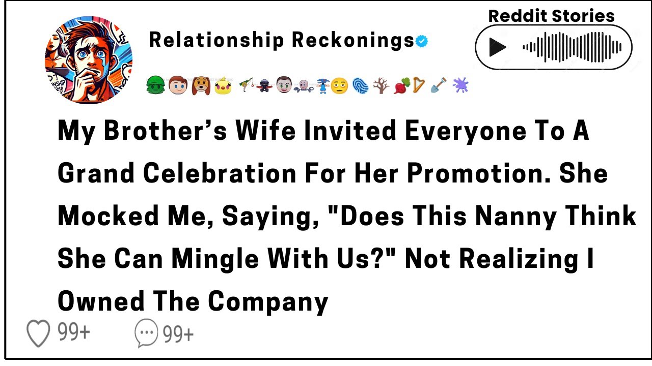 "My SIL Mocked Me for Being a 'Nanny'—Then Learned I Own the Company"