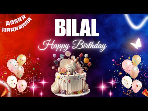 BILAL Happy Birthday Song | BILAL Name Meaning🎂🎈 #birthday #happybirthdaysong #bilal