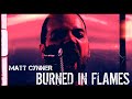 Burned In Flames