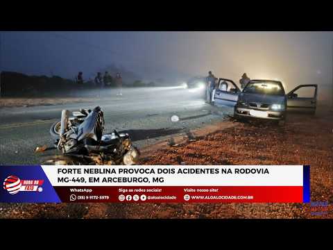 Forte neblina provoca dois acidentes na rodovia MG-449, em Arceburgo, MG