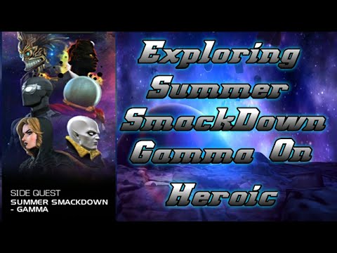 Summer SmackDown - Gamma; Heroic; Marvel Contest Of Champions