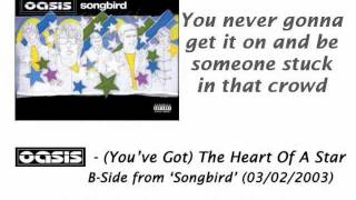 Oasis - (You&#39;ve Got) The Heart Of A Star [HQ Audio + Lyrics]