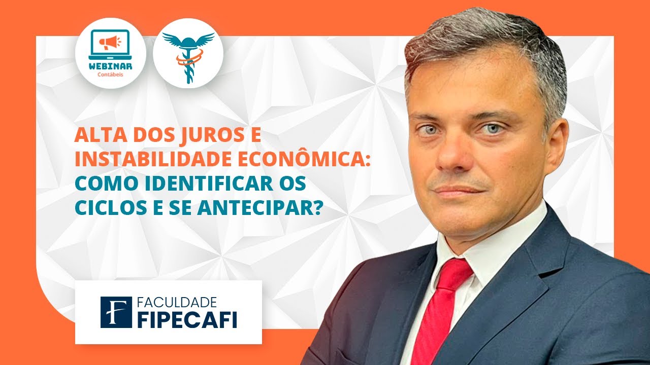 Alta dos juros e instabilidade econômica: como identificar e os ciclos e se antecipar?