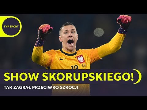 SKORUPSKI ZA SZCZĘSNEGO NA FINAŁ BARAŻÓW? TAK BRONIŁ W MECZU SZKOCJA - POLSKA