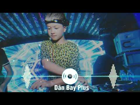 Vầng Trăng Khóc Remix / Hot Trend TikTok | Dj Long Nhật / Dân Bay Plus