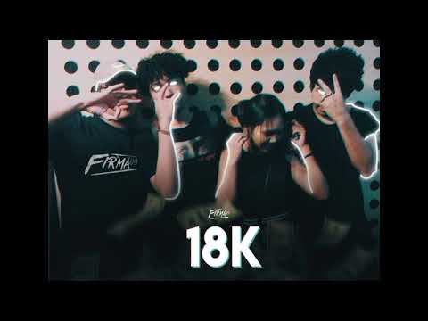 FIRMA99 - 18K (ft. Lifsitch, Kelvy & Marine) [Prod. Lifsitch]
