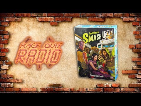 RQR Plays - Smash Up: Cease & Desist