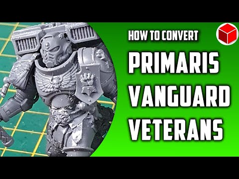 How To Build Primaris Vanguard Veterans
