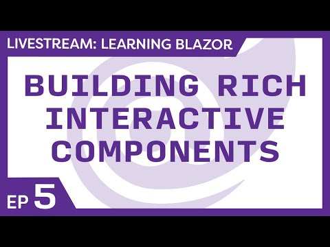 Learning Blazor Live  Build rich interactive components