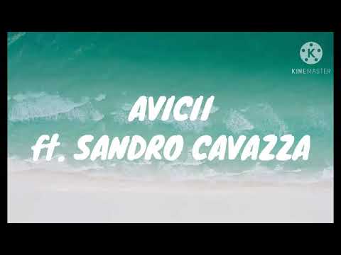 -WITHOUT YOU-AVICII FT. SANDRO CAVAZZA