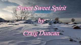 Sweet Sweet Spirit by Craig Duncan (Hammered Dulcimer)