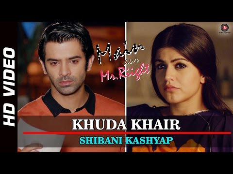 Khuda Khair Official Video | Main Aur Mr. Riight | Shenaz Treasury & Barun Sobti