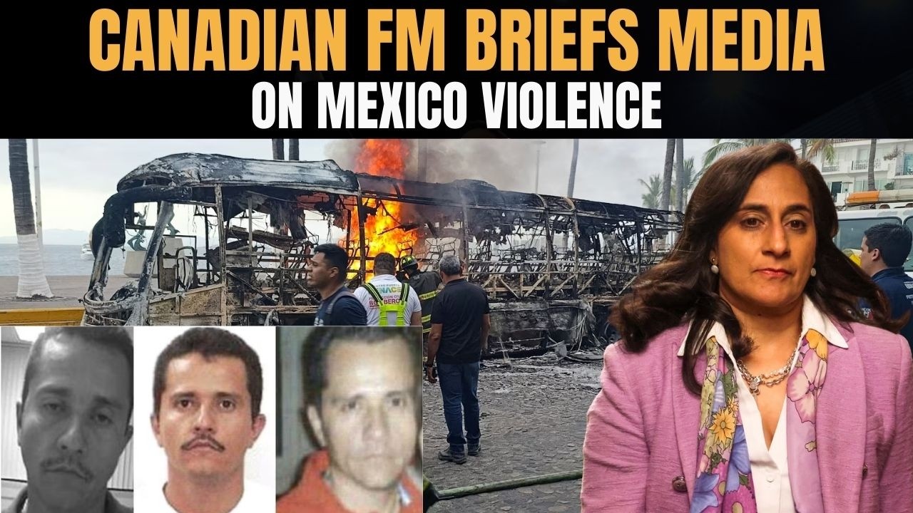 LIVE: Canadian FM Anita Anand Holds Media Briefing After Army Kills Drug Lord El Mencho in Mexico