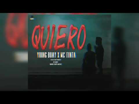Young Buay & Mc Tinta - Quiero (Selecta Eddy The Producir)