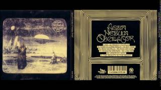 Aqua Nebula Oscillator ‎– Aqua Nebula Oscillator(Full Album)