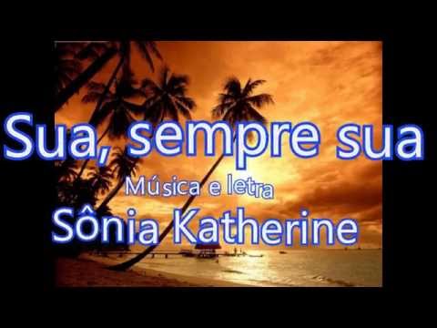 Sua, Sempre Sua video
