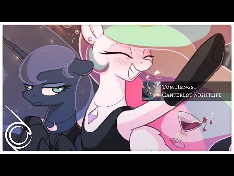Video thumbnail for Canterlot Nightlife
