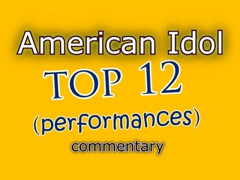 American Idol 2014 - Top 12 (commentary)