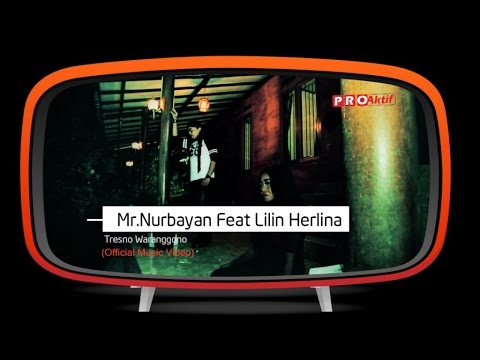 Mr.Nurbayan feat Lilin Herlina - Tresno Waranggono (Official Music Video)